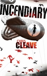 "Incendiary", by Chris Cleave